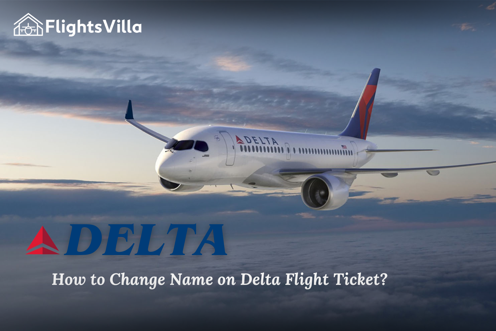 Delta Airlines Name Change Policy